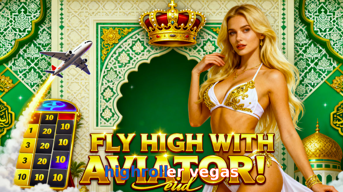 Highroller Vegas